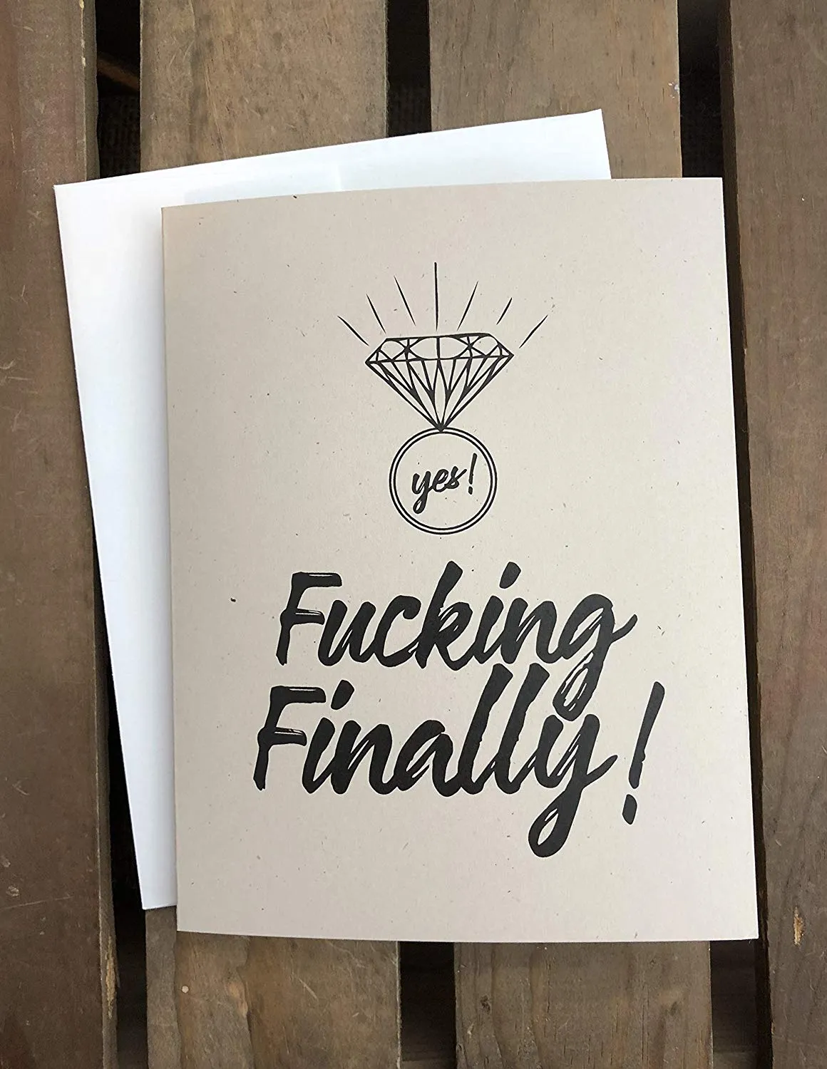 Fucking Finally Engagement Wedding Card - Note Card - FUNNY