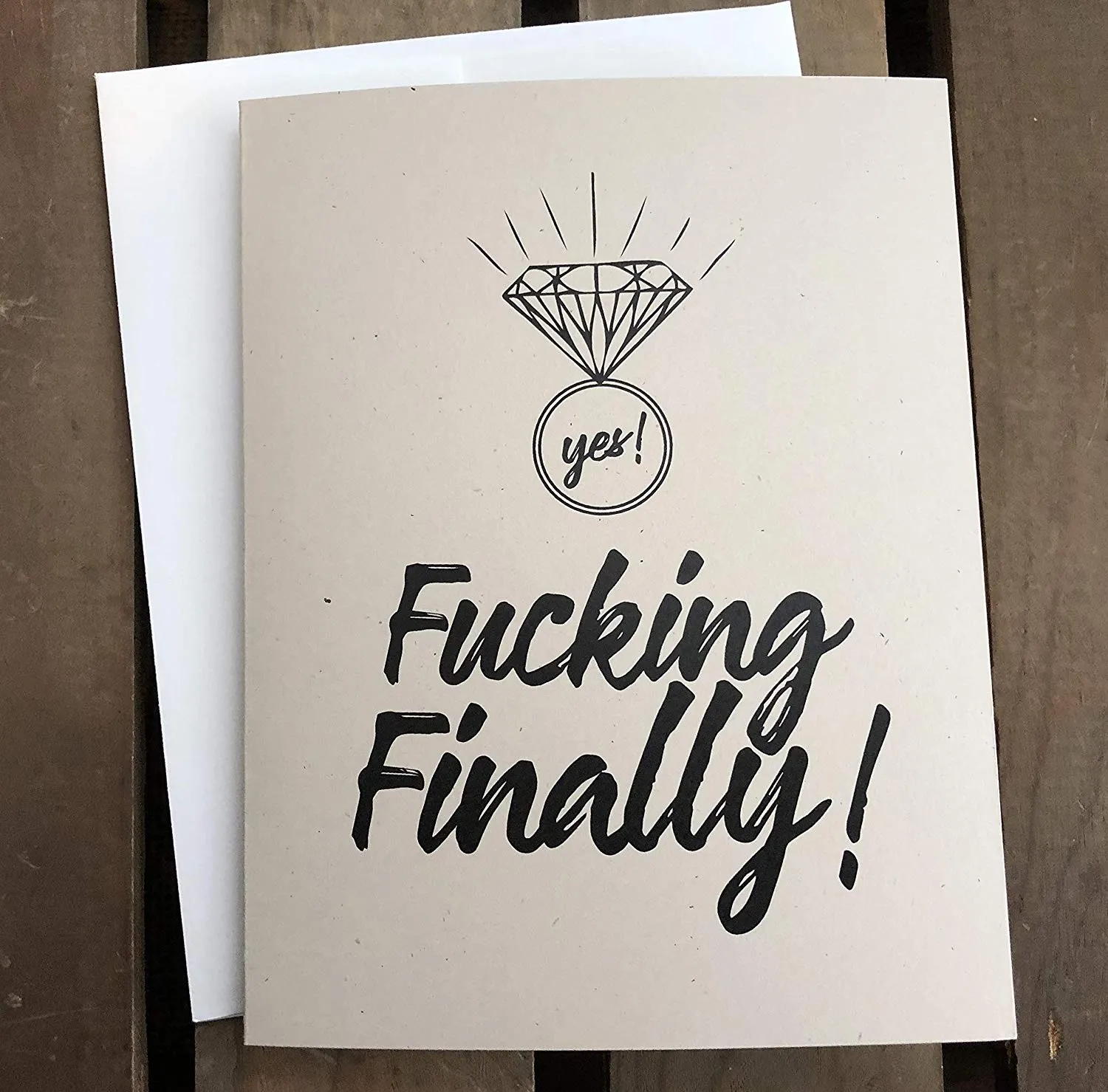 Fucking Finally Engagement Wedding Card - Note Card - FUNNY